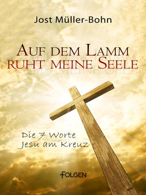 cover image of Auf dem Lamm ruht meine Seele